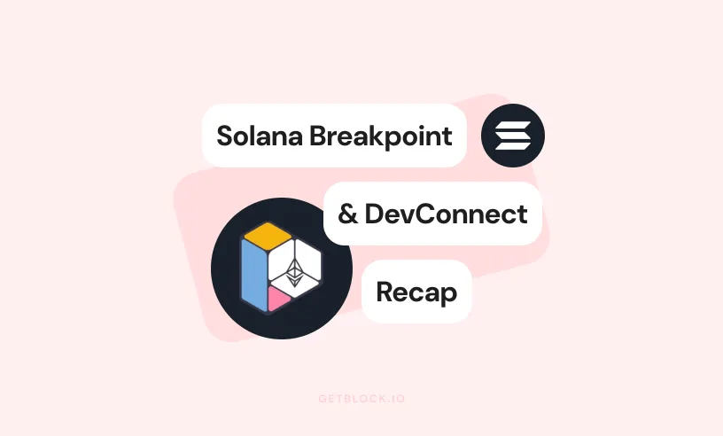 Solana Breakpoint & DevConnect Recap