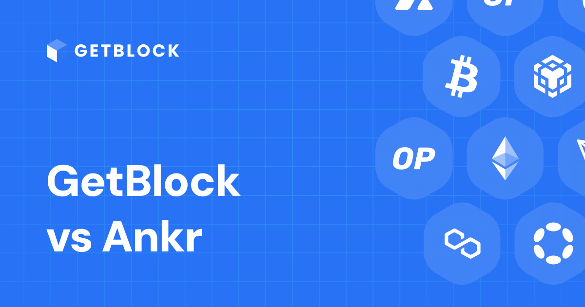 GetBlock vs Ankr: Who is more cost-effective?